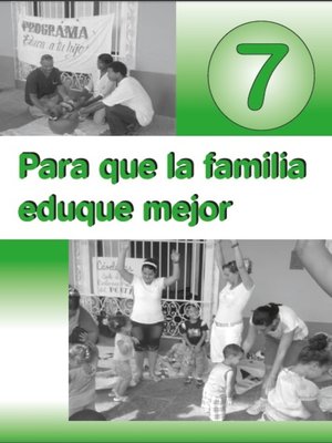 cover image of Para que la familia eduque mejor. VII